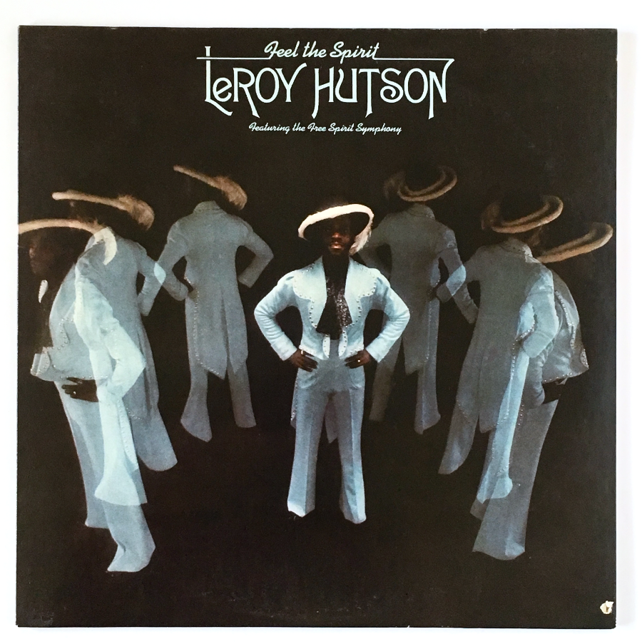 LEROY HUTSON - Feel The Spirit LP – Miyagi Records