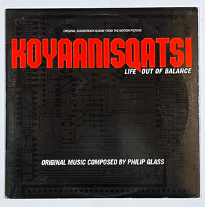 PHILLIP GLASS - Koyaanisqatsi (Life Out Of Balance) OST LP