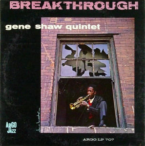 Gene Shaw Quintet - Breakthrough
