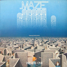 Load image into Gallery viewer, Maze Featuring Frankie Beverly - We Are One

