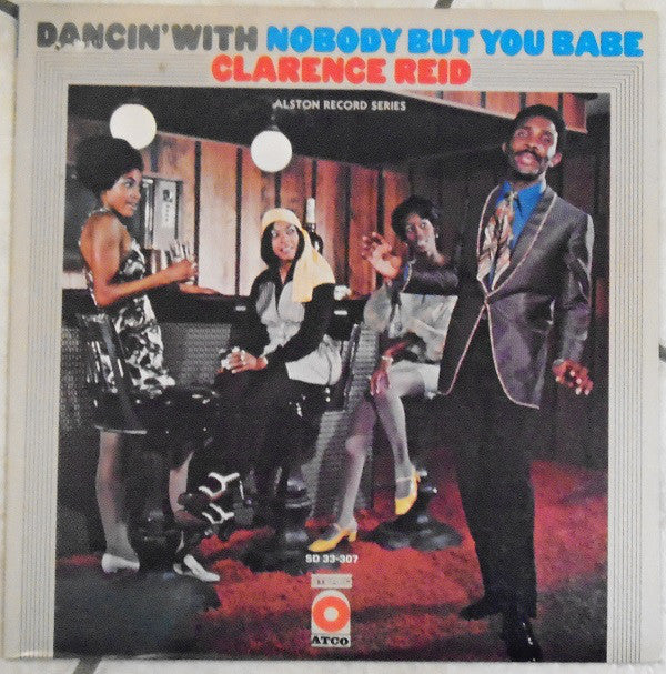 Clarence Reid ‎– Dancin' With Nobody But You Babe