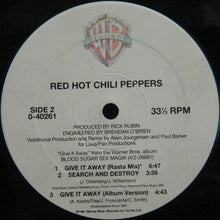 Load image into Gallery viewer, Red Hot Chili Peppers - Give it Away / Search An Destroy
