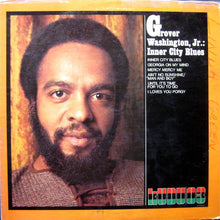 Load image into Gallery viewer, Grover Washington, Jr. ‎– Inner City Blues
