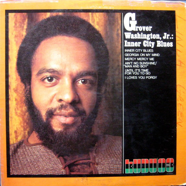 Grover Washington, Jr. ‎– Inner City Blues