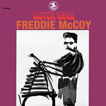 Load image into Gallery viewer, Freddie McCoy - Listen Here
