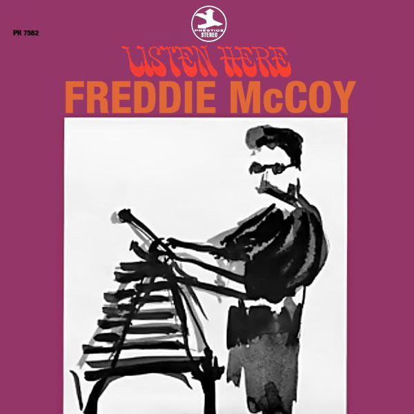 Freddie McCoy - Listen Here