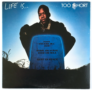 TOO SHORT - Life Is...