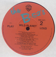 Load image into Gallery viewer, The B-52&#39;s ‎– Wild Planet

