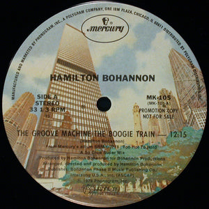 Hamilton Bohannon - The Groove Machine / The Boogie Train 12"