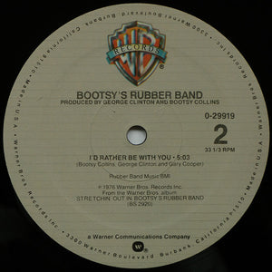 Bootsy's Rubber Band - Body Slam / I'd Rather Be With You
