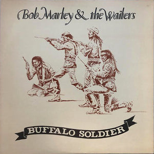 Bob Marley and The Wailers - Buffalo Soldier / Buffalo Dub