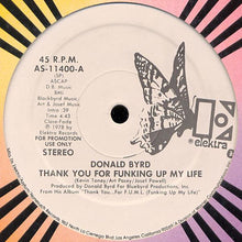Load image into Gallery viewer, Donald Byrd ‎– Thank You For Funking Up My Life
