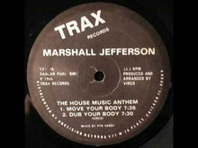 Load and play video in Gallery viewer, Marshall Jefferson ‎– The House Music Anthem
