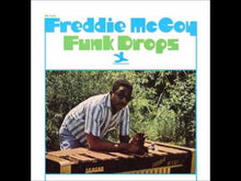 Load and play video in Gallery viewer, Freddie McCoy - Funk Drops
