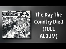 Load and play video in Gallery viewer, SUBHUMANS ‎– The Day The Country Died LP
