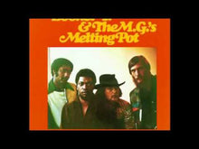 Load and play video in Gallery viewer, Booker T &amp; The MG&#39;s - Melting Pot
