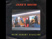 Load and play video in Gallery viewer, Jane&#39;s Addiction ‎– Been Caught Stealing
