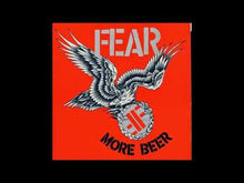 Load and play video in Gallery viewer, FEAR - More Beer LP
