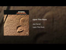 Load and play video in Gallery viewer, Joe Farrell - Upon This Rock
