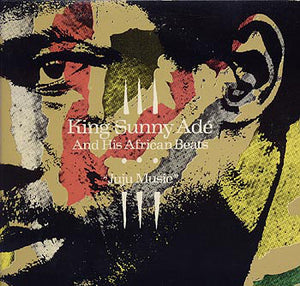 King Sunny Ade and his African Beats - Juju Music