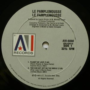 Le Pamplemousse ‎– Planet Of Love / You Can Get Off On The Music