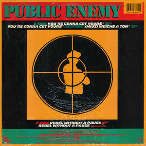 Public Enemy - Rebel Without a Pause / My Uzi Weighs a Ton