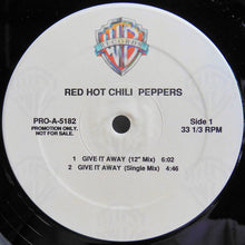 Load image into Gallery viewer, Red Hot Chili Peppers ‎– Give It Away
