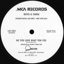 Load image into Gallery viewer, Rufus &amp; Chaka ‎– Do You Love What You Feel

