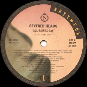 Severed Heads ‎– All Saints Day