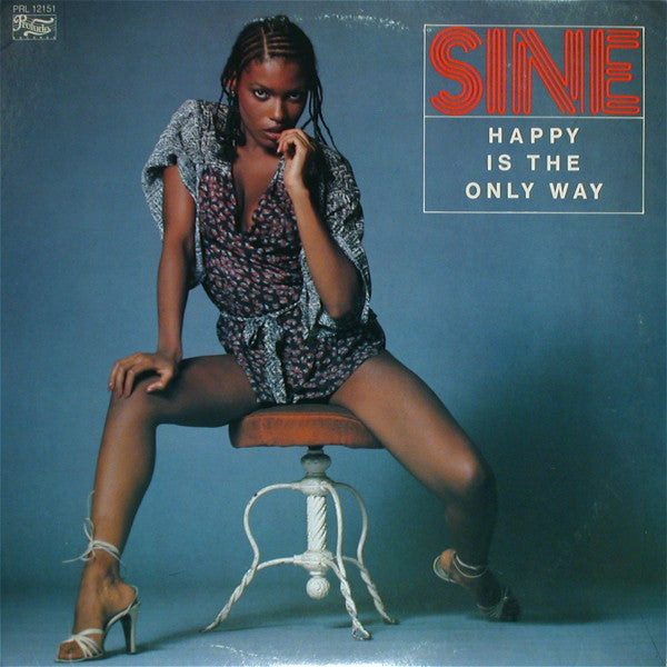 Sine ‎– Happy Is The Only Way