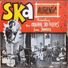 Load image into Gallery viewer, The Original Ska-Talites  ‎– Ska Authentic
