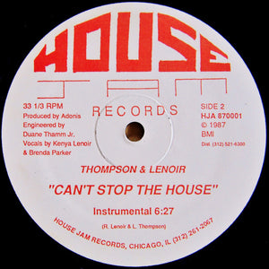 Thompson & Lenoir ‎– Can't Stop The House