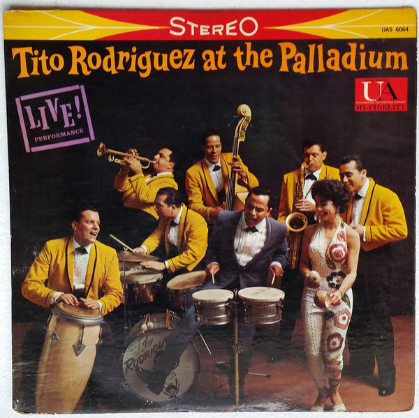 Tito Rodriguez ‎– Tito Rodriguez At The Palladium - LIVE! Performance