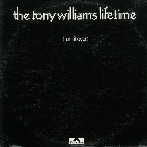 Tony Williams Lifetime - Turn It Over