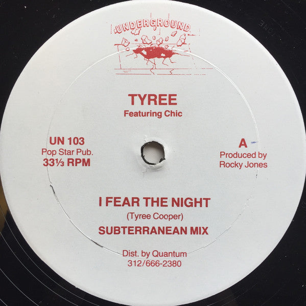 Tyree Featuring Chic ‎– I Fear The Night